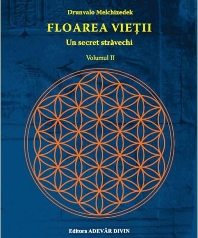 Floarea vietii. Volumul II | Drunvalo Melchizedek