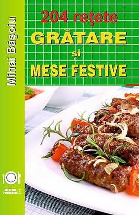 Gratare si mese festive | Mihai Basoiu