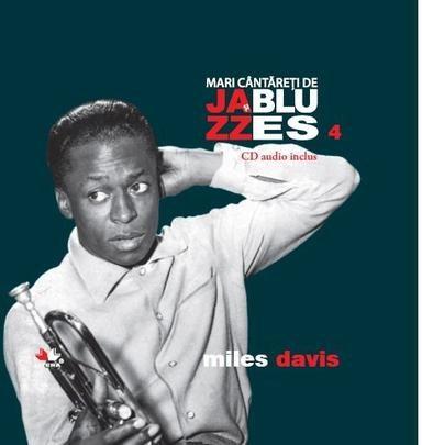 Jazz si Blues. Miles Davis Vol. 4 