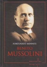 Benito Mussolini | Fortunato Minniti