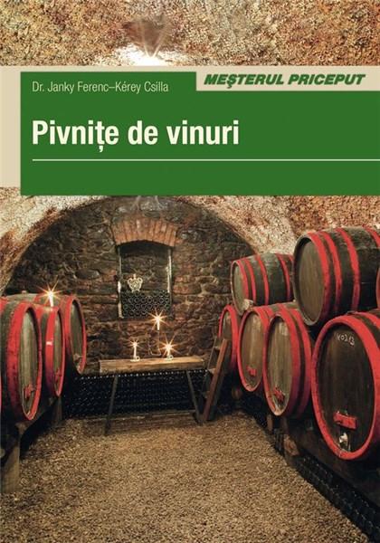 PDF Pivnite de vinuri | Janki Ferenc, Kerey Csilla carturesti.ro Carte