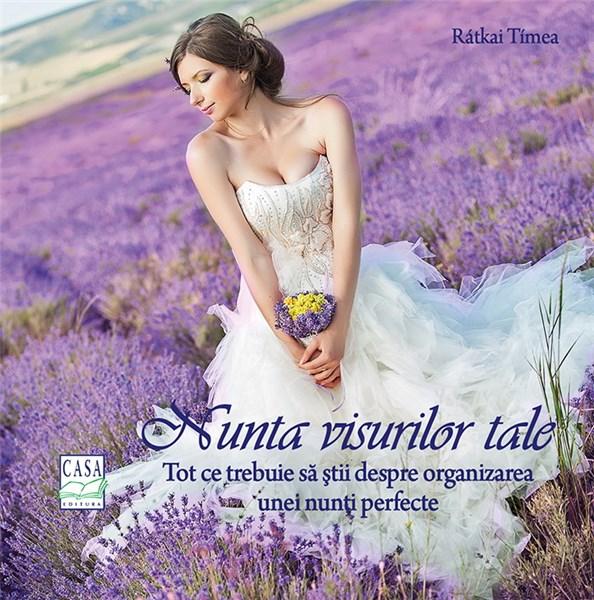 Nunta visurilor tale | Ratkai Tímea carturesti.ro poza bestsellers.ro
