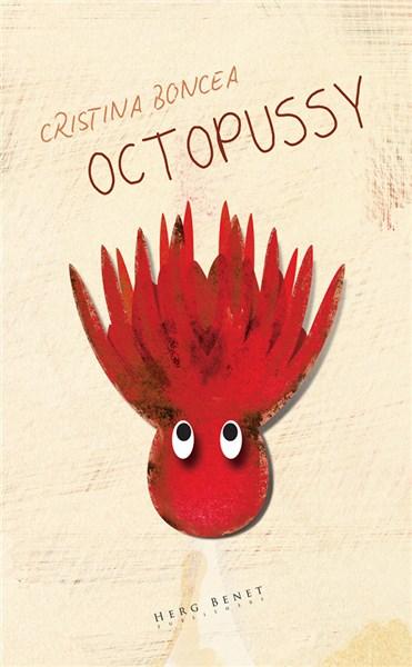 Octopussy | Cristina Boncea