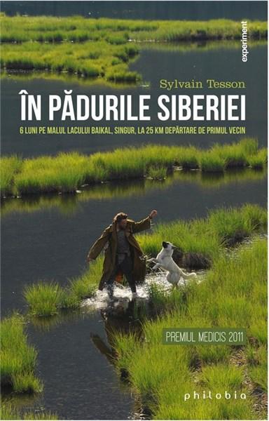 PDF In padurile Siberiei | Sylvain Tesson carturesti.ro Biografii, memorii, jurnale