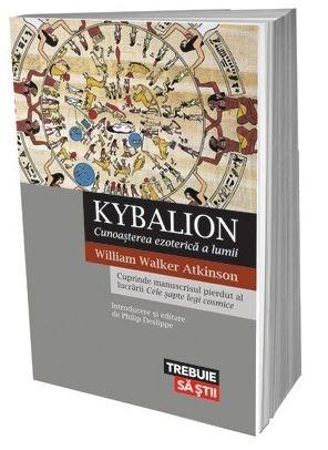 Kybalion | William Walker Atkinson De La Carturesti Carti Dezvoltare Personala 2023-05-30