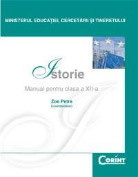 Manual de istorie - Clasa a XII-a | Zoe Petre