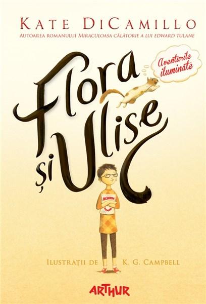 Flora si Ulise | Kate DiCamillo