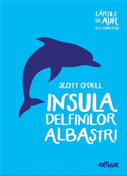 Insula Delfinilor Albastri | Scott O\'Dell