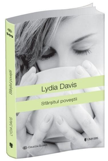 Sfarsitul povestii | Lydia Davis