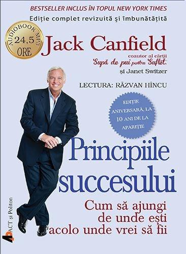 Principiile succesului | Jack Canfield, Janet Switzer