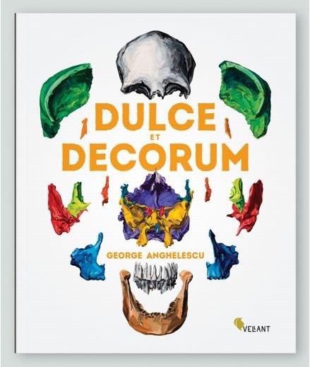 Dulce et Decorum | Valentina Iancu, Dan Popescu, George Anghelescu carturesti.ro imagine 2022