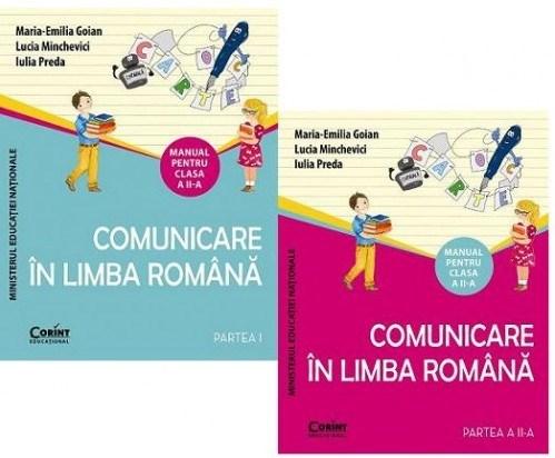 Comunicare in limba romana - Manual pentru clasa a II-a (2 volume) | Iulia Preda, Lucia Minchevici, Maria-Emilia Goian