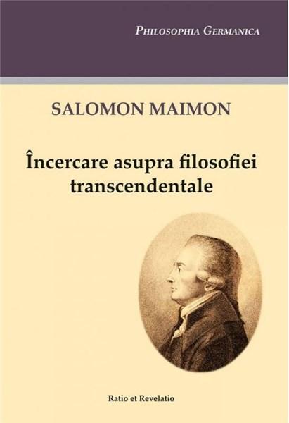 Incercare asupra filosofiei transcendentale | Solomon Maimon carturesti.ro Carte