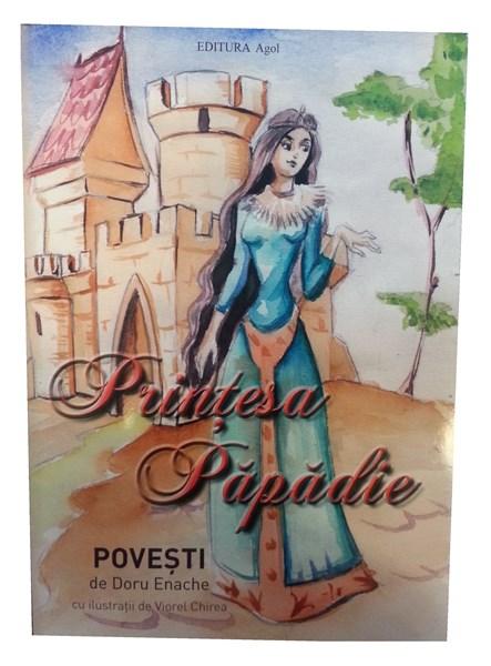 Printesa Papadie | Doru Enache Agol imagine 2022