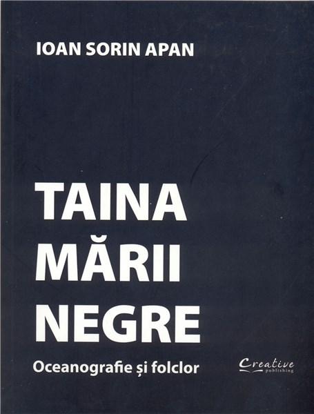 Taina Marii Negre | Ioan Sorin Apan carturesti.ro imagine 2022