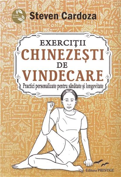 PDF Exercitii chinezesti de vindecare | Steven Cardoza carturesti.ro Carte