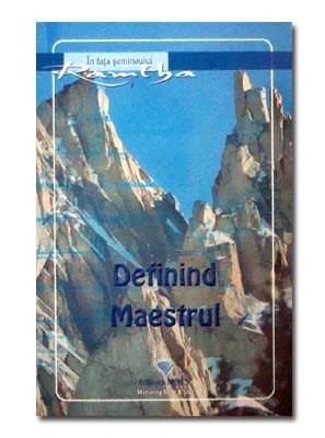 Definind Maestrul | Ramtha