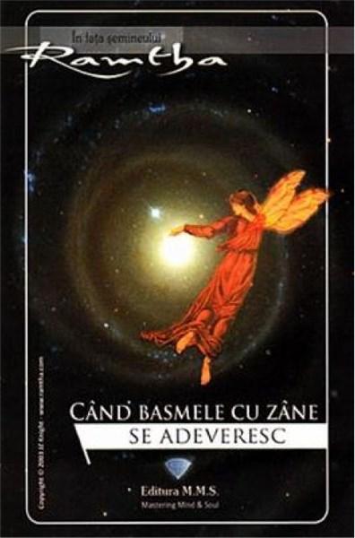 Cand basmele cu zane se adeveresc | Ramtha