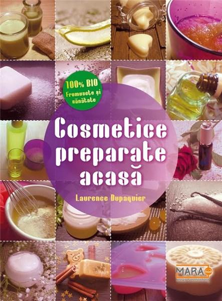 100% BIO Frumusete si Sanatate. Cosmetice preparate acasa | Laurence Dupaquier