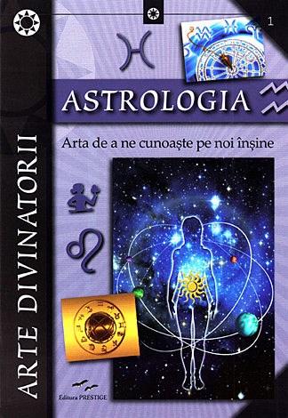 Astrologia. Arta de a ne cunoaste pe noi insine | Elena Colucci