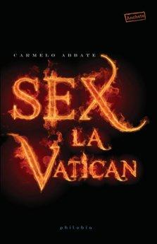 Sex la Vatican | Carmelo Abbate