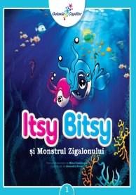 Itsy Bitsy si Monstrul Zigalonului | Mihai Dumitrescu