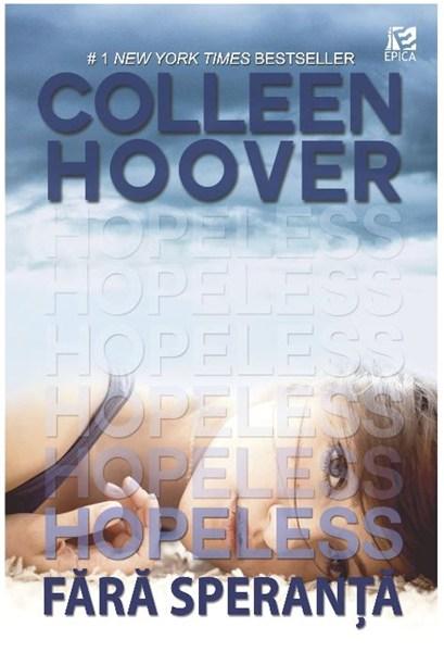Hopeless - Fara speranta | Colleen Hoover