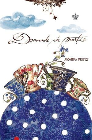 Doamnele de marti | Monika Peetz Baroque Books&Arts imagine 2022