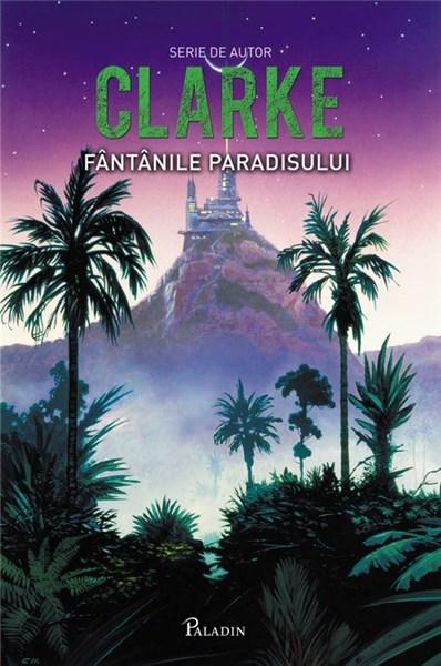 Fantanile paradisului | Arthur C. Clarke carturesti.ro imagine 2022