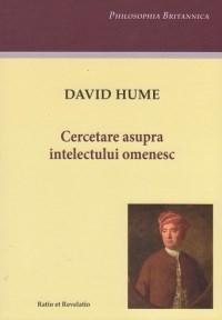 Cercetare asupra intelectului omenesc | David Hume carturesti.ro Carte