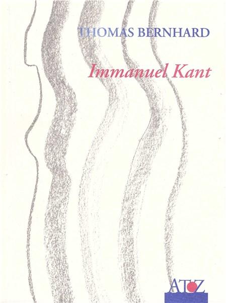 Immanuel Kant | Thomas Bernhard