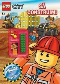 Lego City – Sa contruim! (minifigurina LEGO atasata) | carturesti 2022