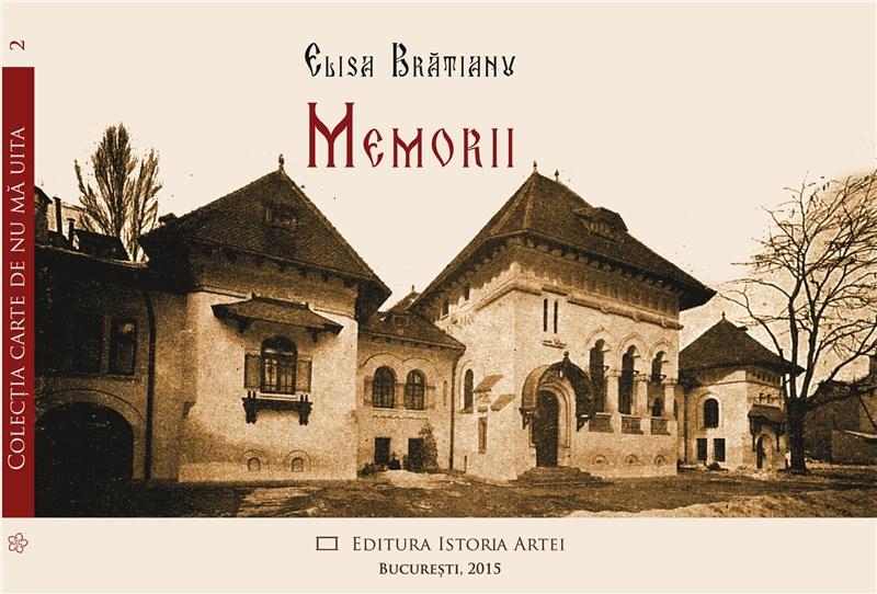 Memorii | Elisa Bratianu carturesti.ro poza bestsellers.ro