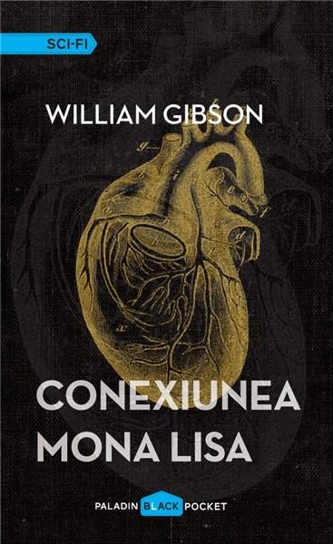 Conexiunea Mona Lisa | William Gibson