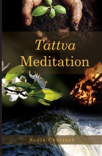 Tattva Meditation | Sonia Chatrath