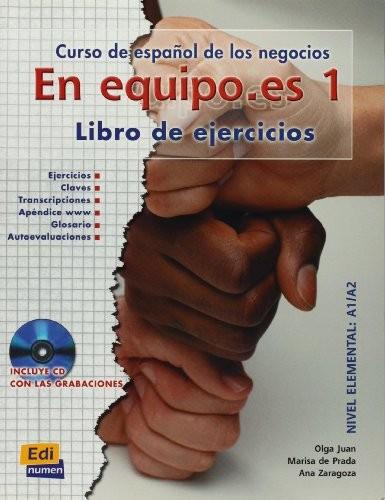 Vezi detalii pentru En equipo. Es 1. Libro de ejercicios + CD-Audio | Olga Juan, Marisa de Prada, Ana Zaragoza