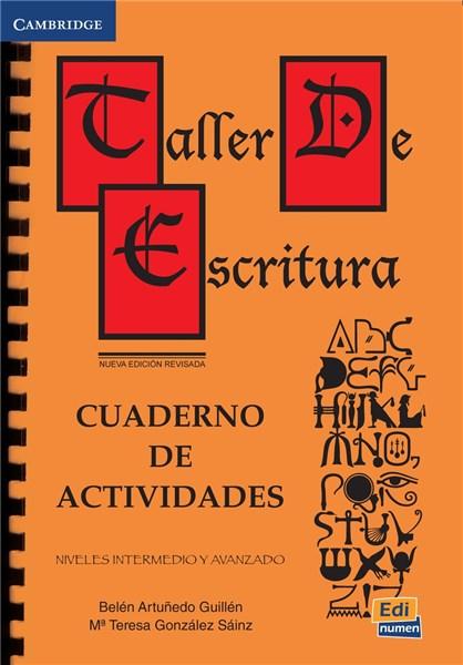 Vezi detalii pentru Taller de escritura: Cuaderno de actividades | Belen Artunedo Guillen, Teresa Gonzalez