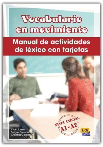 Vocabulario En Movimiento- Manual de léxico con tarjetas | Sergio Prymak, Iñaki Tarrés, Arantxa Calderón