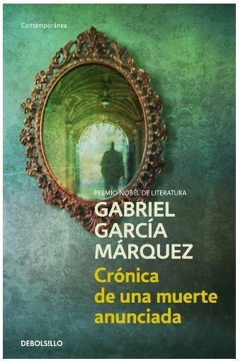 Cronica De Una Muerte Anunciada | Gabriel Garcia Marquez