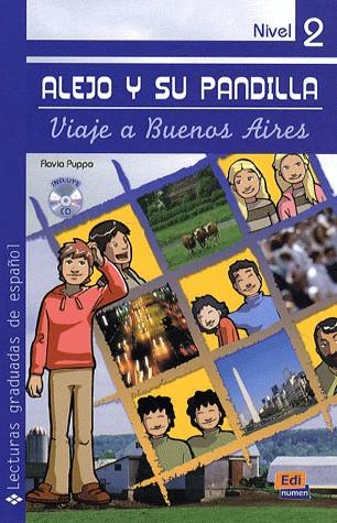 Alejo y su pandilla. Libro 2: Viaje a Buenos Aires (Incluye cd) | Flavia Puppo