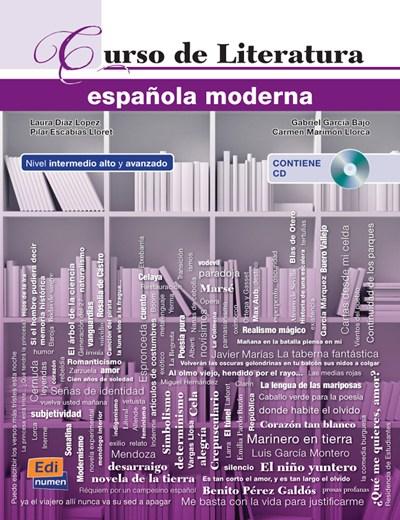 Nuevo Curso de Literatura espanola moderna + CD | Laura Diaz Lopez, Gabriel Garcia Bajo, Pilar Escabias Lloret, Carmen Matrimon Llorca
