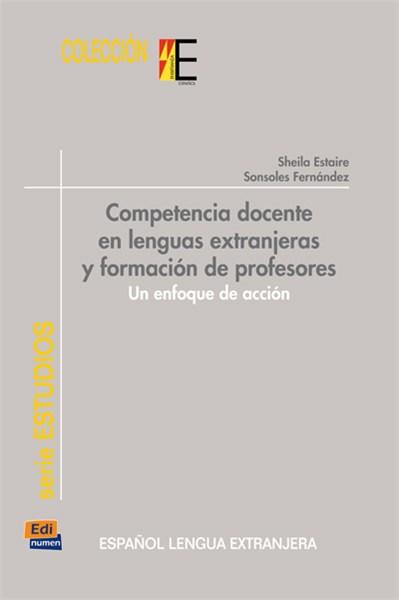 Competencia docente en lenguas extranjeras y formacion de profesores | Shelia Estare, Sonsoles Fernandez