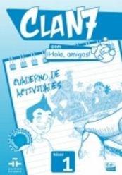 Clan 7 Con !!Hola, Amigos!: Cuaderno De Actividades 1 | Pilar Valero
