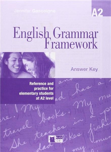 English Grammar Framework A2 (Answer Key) | Jennifer Gascoigne