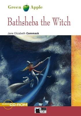 Bathsheba The Witch (starter) | Jane Elizabeth Cammack
