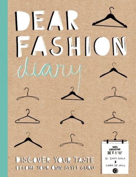 Dear Fashion Diary | Emmi Ojala, Laura de Jong