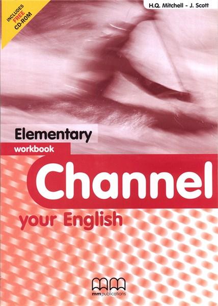Channel Your English Elementary Workbook + CD | J. Scott, H.Q. Mitchell