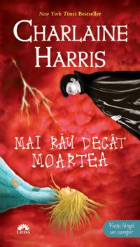 Mai rau decat moartea | Charlaine Harris