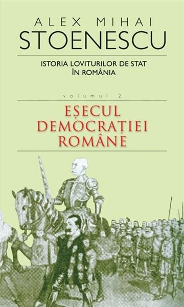 Istoria Loviturilor De Stat In Romania Vol.2 | Alex Mihai Stoenescu