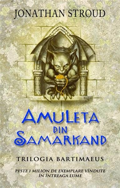 Amuleta Din Samarkand | Jonathan Stroud